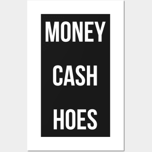 Money Cash Hoes Posters and Art